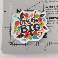 Dream Big Nature Flowers Leaves Leaf Sayings Motto Sticker