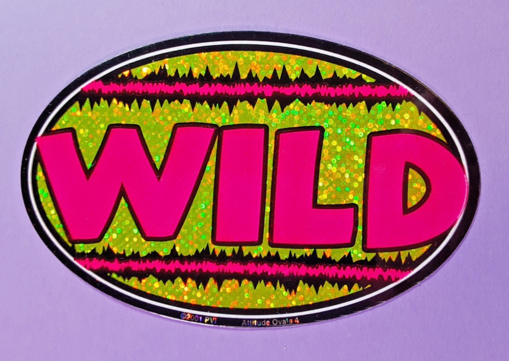 vintage PSi Attitude Ovals prism «Wild» vending machine sticker