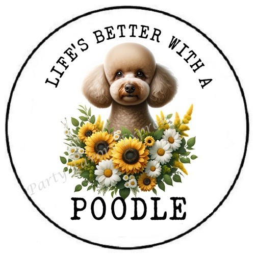 LIFE IS BETTER WITH A POODLE DOG ENVELOPE SEALS LABELS STICKERS PARTY FAVORS