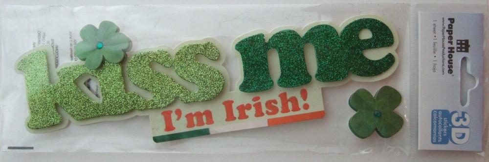 Paper House Productions ~KISS ME I’M IRISH~ Title 3D Sticker; ST. PATRICK’S DAY