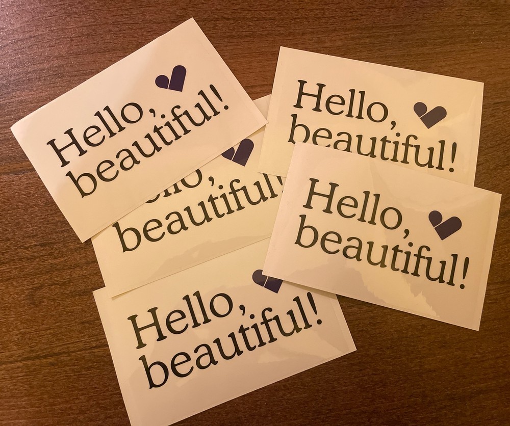 5 “Hello, Beautiful!” With Heart Stickers 3 1/4 X 5in