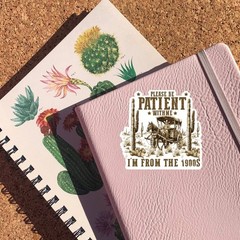 Sticker Horse – Please Be Patient With Me I’m From The 1900’s