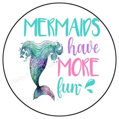 MERMAIDS HAVE MORE FUN ENVELOPE SEALS LABELS STICKERS PARTY FAVORS