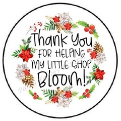 THANK YOU FOR HELPING MY LITTLE SHOP BLOOM ENVELOPE SEALS LABELS STICKERS