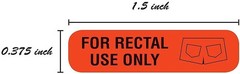 500 for Rectal Use Only Stickers / 1.5 x .375 Fluorescent Red Stickers