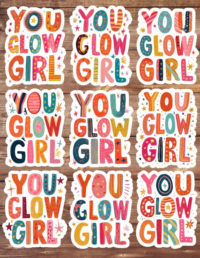 You Glow Girl Die Cut Vinyl Stickers Set Scrapbooking Laptop Waterbottle