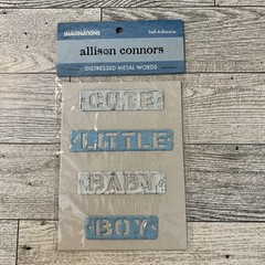 CREATIVE IMAGINATIONS ALLISON CONNORS Distressed Metal Words Baby Boy self-adh