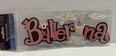 Recollections BALLERINA scrapbooking Sticker Title Word Dance Tiara