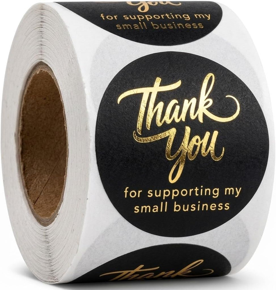 500 Thank You for Supporting My Small Business Stickers – 1.5 Inch Black and Gol