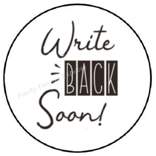 WRITE BACK SOON ENVELOPE SEALS LABELS STICKERS PARTY FAVORS