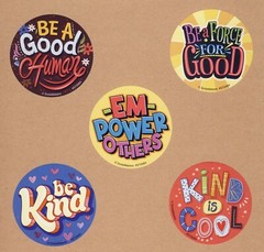 10 Be a Good Human- Large Stickers – Party Favors – Rewards