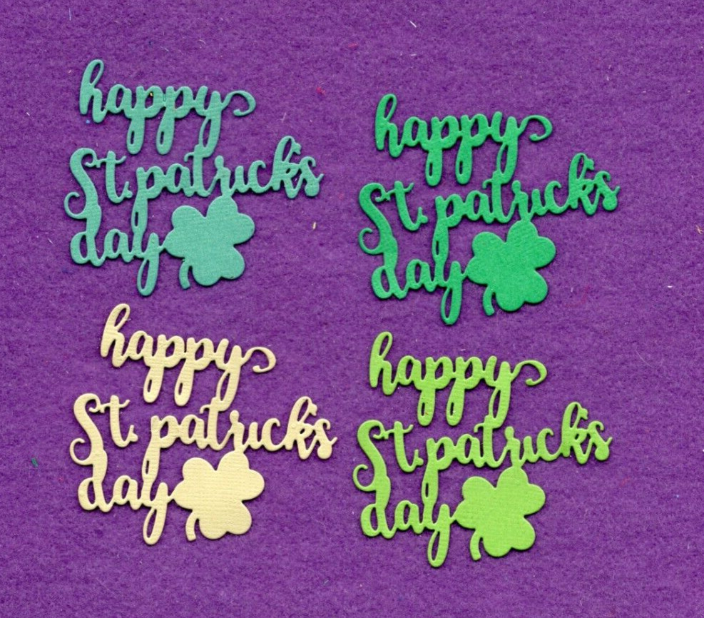HAPPY ST PATRICKS DAY # 2 die cuts scrapbook cards