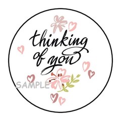 30 THINKING OF YOU ENVELOPE SEALS LABELS STICKERS 1.5″ ROUND