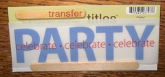 My Mind’s Eye RUB ON TRANSFER TITLES “Party Celebrate-Celebrate” SCRAPBOOK Craft