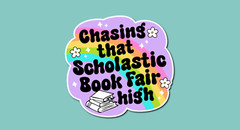 Chasing That Scholastic Book Fair High Sticker – Book Sticker – Kindle Sticker