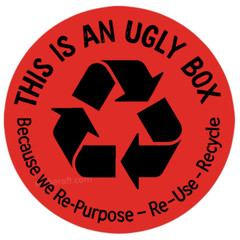 Recycle Repurpose Reuse Ugly Box Stickers | Eco Packaging Shipping Label 2″