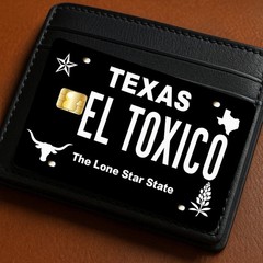 El Toxico Texas Plate Toxic Credit Card Sticker Decal Money Bank Skin Cover