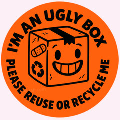 Ugly Box Reuse or Recycle Stickers | Eco-Friendly Shipping Packaging Label