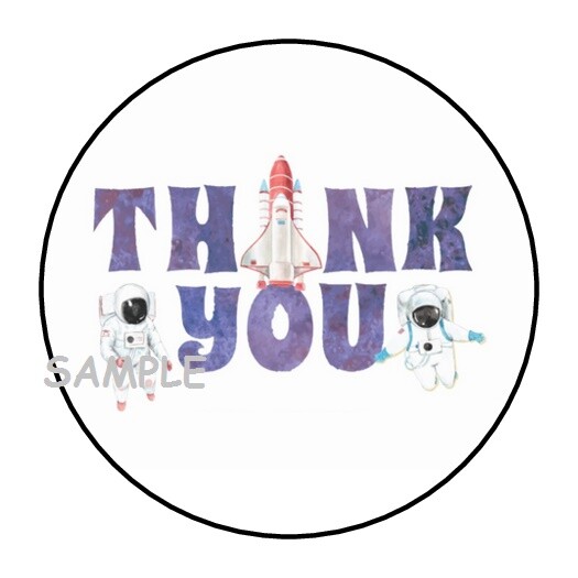 30 THANK YOU OUTER SPACE ENVELOPE SEALS LABELS STICKERS 1.5″ ROUND ASTRONAUTS