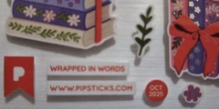 Pipsticks “Wrapped In Words” Sticker Sheet (4x4in) Oct 2025 –Holiday Theme–