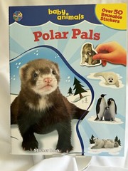 Baby Animals Polar Pals Soft Cover Sticker Book (Over 50 Reusable Stickers)