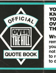 Official «OVER THE HILL» QUOTE BOOK – scrapbooking or fun – 14 QUOTES (#0b)