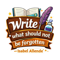 Write What Should Not Be Forgotten Sticker Writer Quote Book Lover Journal Scrap