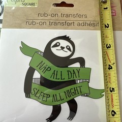 4 units-Crafter’s Square Sloth Nap All Day Sleep All Night Rub-On Transfers New