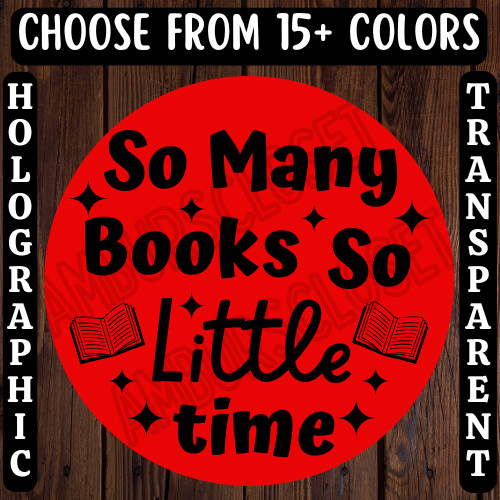 40 BOOK LOVER STICKERS 2″ ROUND LABELS SHIPPING SUPPLIES TOO MANY BOOKS NEVER