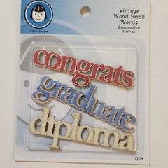 NEW Lot 2 Pkg Lil Davis Vintage Wood Words GRADUATION Congrats Diploma -G