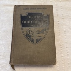 1923 HISTORY OF OUR COUNTRY 1ST EDITION | REUBEN POST HALLECK | HARDCOVER