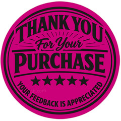 Thank You for Your Purchase Stickers 2″ Round – Feedback Appreciated Packaging