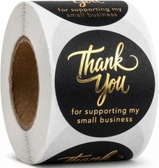 500 Thank You for Supporting My Small Business Stickers – 1.5 Inch Black and Gol