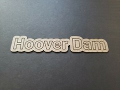 Chipboard laser scored & cut die cut embellishments title Hoover Dam