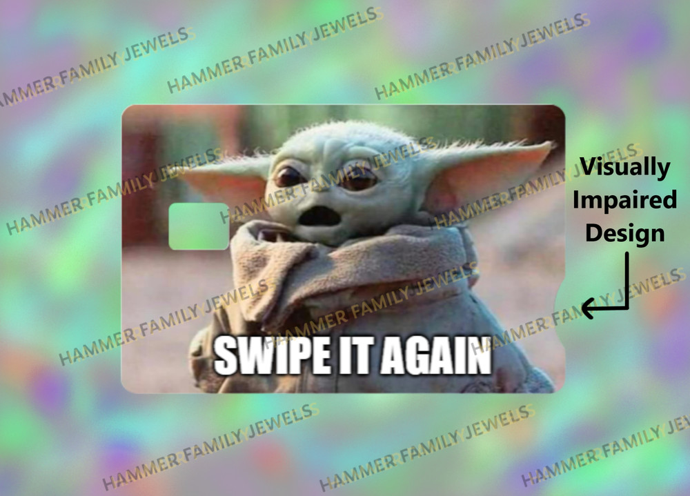 Grogu Swipe It Again Fan Art Card Decal *