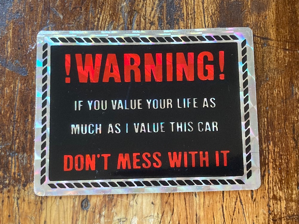 Vtg 1970s Don’t Mess with Car Auto Novelty Vending Machine Prism Sticker 80s!