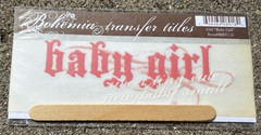 MY MIND’S EYE BOHEMIA TRANFER TITLES RUB ON TRANSFERS BABY GIRL 2006 *