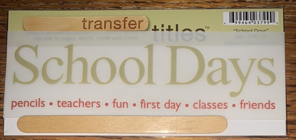 My Mind’s Eye RUB ON TRANSFER TITLE “ School Days “ Pencil Teacher Fun SCRAPBOOK