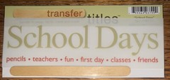 My Mind’s Eye RUB ON TRANSFER TITLE “ School Days “ Pencil Teacher Fun SCRAPBOOK