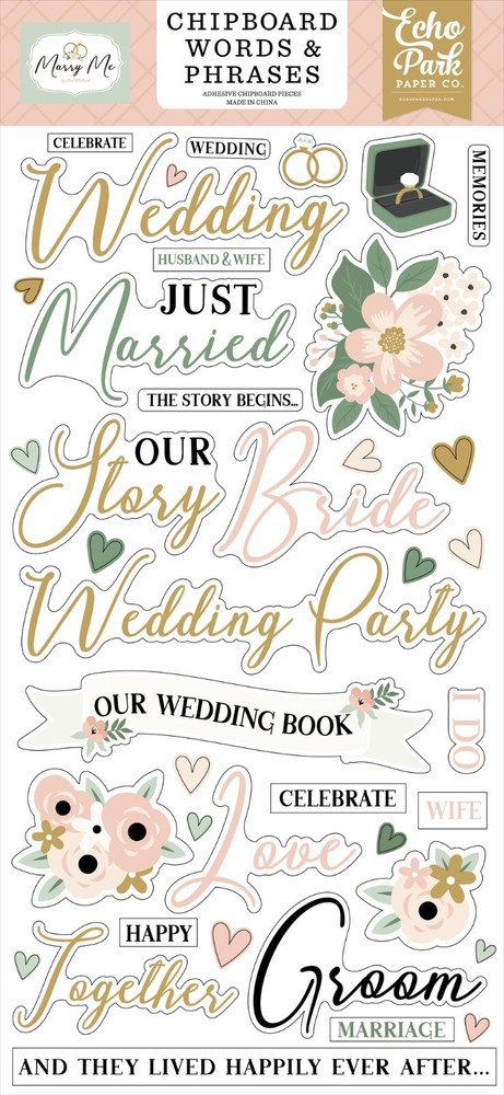 New! Echo Park Paper MARRY ME Wedding 6×13 Adhesive Chipboard Words & Phrases