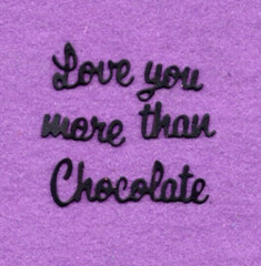 LOVE YOU MORE THAN CHOCOLATE die cuts scrapbook cards