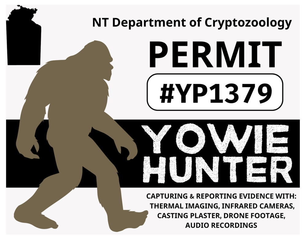 NT YOWIE HUNTER PERMIT Glossy Vinyl Sticker NEW Northern Territory Bigfoot