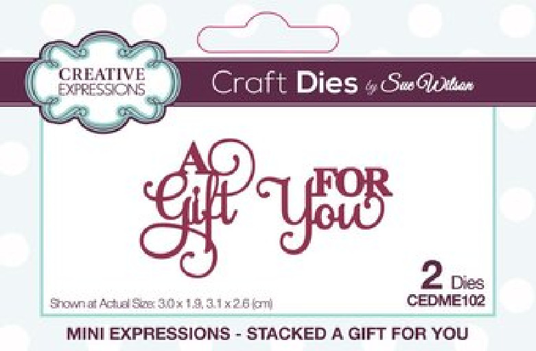 CREATIVE EXPRESSIONS – METAL CUTTING DIE- MINI EXPRESSIONS STACKED GIFT FOR YOU