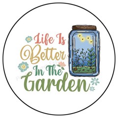 LIFE IS BETTER IN THE GARDEN ENVELOPE SEALS LABELS STICKERS PARTY FAVORS