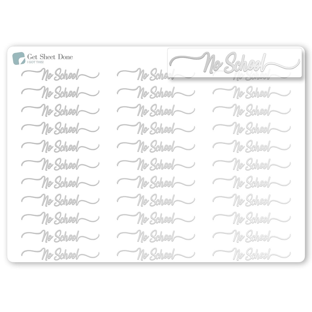 No School Script Planner Stickers / 30 Gold Foiled Text Headers (1.5″) SILVER