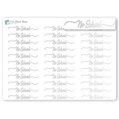 No School Script Planner Stickers / 30 Gold Foiled Text Headers (1.5″) SILVER