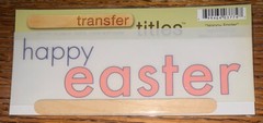 My Mind’s Eye RUB ON TRANSFER TITLES “Happy Easter “ SCRAPBOOK CRAFT Card Making
