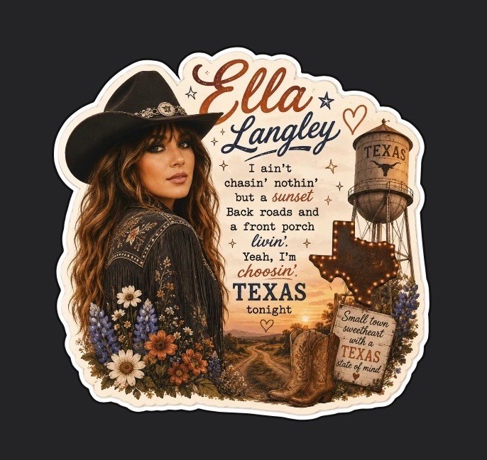 Ella Langley Sticker/Country/Country Music/Choosin Texas/Style 3