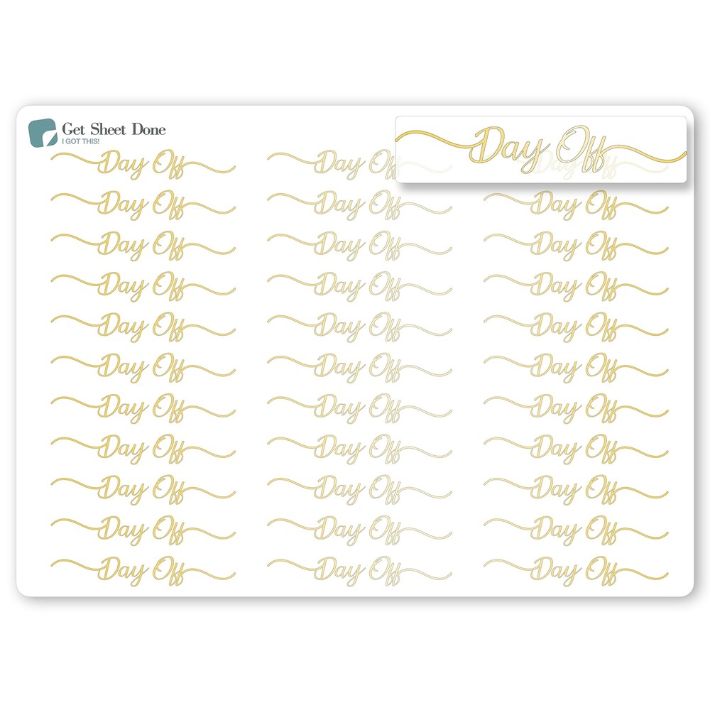 Day Off  Script Planner Stickers / 30 Gold Foiled Text Headers (1.5”)