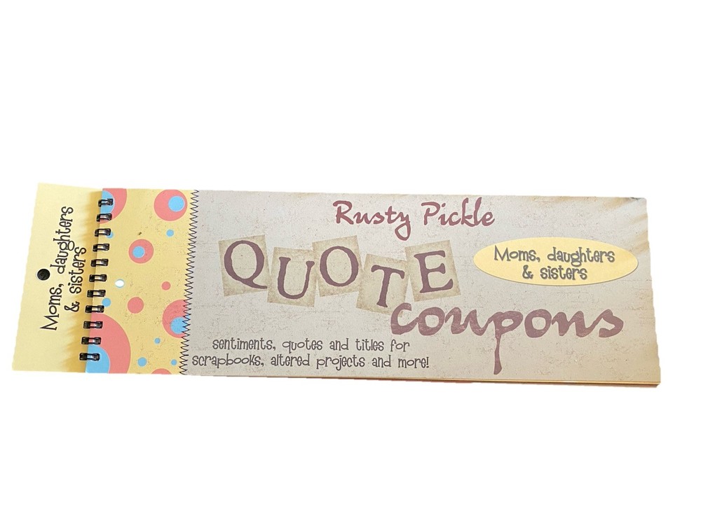 Rusty Pickle – QUOTE cards for scrapbooking , crafts ~ moms daughters sisters